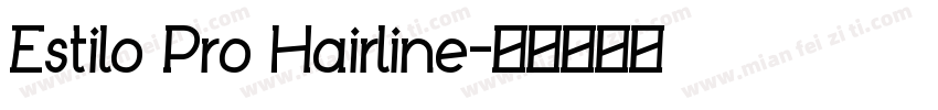 Estilo Pro Hairline字体转换